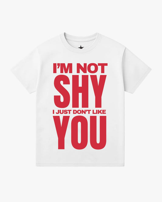 "I'm Not Shy" Graphic Tee